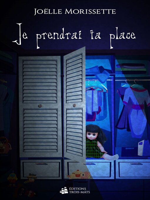 Title details for Je prendrai ta place by Joëlle Morissette - Available